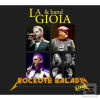 LA GIOIA & BAND ROCKOVÉ BALADY…