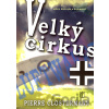 Velký cirkus - Pierre Clostermann