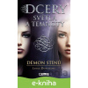 E-kniha Dcery světla a temnoty: Démon stínů - Lenka Dostálová