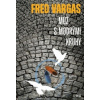 Muž s modrými kruhy Fred Vargas
