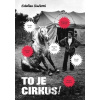To je cirkus