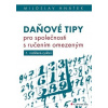 Daňové tipy pro společnosti s ručením omezeným - Miloslav Hnátek