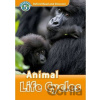 Oxford Read and Discover: Level 5 - Animal Life Cycles - Rachel Bladon