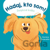 Hádaj, kto som! Domáce zvieratká - YoYo Books