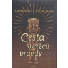 Cesta strážců pravdy