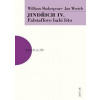 Jindřich IV. - Falstaffovo babí léto - William Shakespeare, Jan Werich