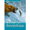 Oxford Read and Discover 6 Wolderful Ecosystems