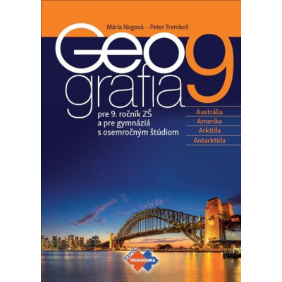 Geografia pre 9. ročník ZŠ a osemročné gymnáziá | Kolektív autorov