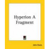 Hyperion A Fragment