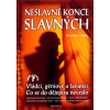 Neslavné konce slavných (Vladimír Liška)