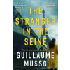 The Stranger in the Seine - Guillaume Musso