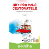 E-kniha Hry pro malé cestovatele - Naděžda Kalábová, Libor Drobný (ilustrácie)