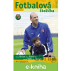 E-kniha Fotbalová školička - Václav Brůna a kol.