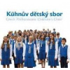 Kühnův dětský sbor - Czech Philharmonic Children's Choir / 2CD [2 CD]