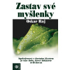 Zastav své myšlenky - Oskar Raj