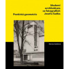 Moderní architektura ve fotografiích Josefa Sudka - Mariana Kubištová