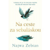 Na ceste za sebaláskou - Zebian Najwa