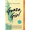 Gonzo Girl (Cheryl Della Pietra)(Brožovaná)