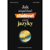 Jak úspěšně studovat cizí jazyky Ivan Kupka 2012 (E-kniha)