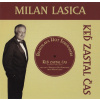 Milan Lasica, & Bratislava Hot Serenaders - Keď Zastal Čas, CD