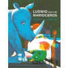 Ludwig and the Rhinoceros - Noemi Schneider