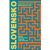 Slovensko: Odkiaľ prichádzame. Kým sme. Kam kráčame. - Mikloško František, Zajac Peter, (eds.)