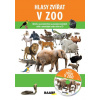 Hlasy zvířat v ZOO + CD - Jarmila Bachratá,Jozefa Chocholáčková