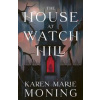 The House at Watch Hill - Karen Marie Moning, Orion Publishing Co
