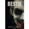 Bestie - Mark E. Pocha