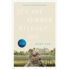The It's Not Summer Without You - Jenny Han
