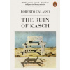 The Ruin of Kasch - Roberto Calasso, Penguin