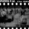 Plexis: Live 1985 LP - Plexis, Papagájův Hlasatel Records