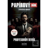 Papírový dům: Profesorův… (Ivan Tapia)