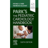 Park s The Pediatric Cardiology Handbook 6th edition - Myung K Park Mehrdad Salamat