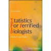 Statistics for Terrified Biologists