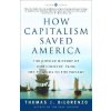 How Capitalism Saved America (Thomas J Dilorenzo)(Brožovaná)