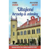 Utajené hrady a zámky II… (Otomar Dvořák, Josef 