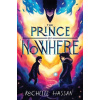 The Prince of Nowhere - Rochelle Hassan