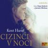 Haruf Kent - Cizinci v noci / Mp3 [CD]