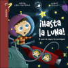 ¡HASTA LA LUNA! (CARMEN LOPEZ,ALBERT PINILLA)()