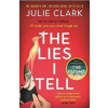 The Lies I Tell - Julie Clark