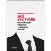 Muž bez tváře - Masha Gessenová