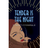 Tender is the Night - Francis Scott Fitzgerald