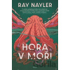 Hora v moři - Ray Nayler