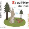 Za zvířátky do lesa - Zuzana Kovaříková (mp3 audiokniha)