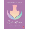 Christina - Kniha 1 (české) - Bernadette von Dreien