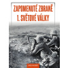 Zapomenuté zbraně 1. světové války - Jaroslav Nedobitý