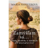 Zamýšľam sa... - Maria Shriver