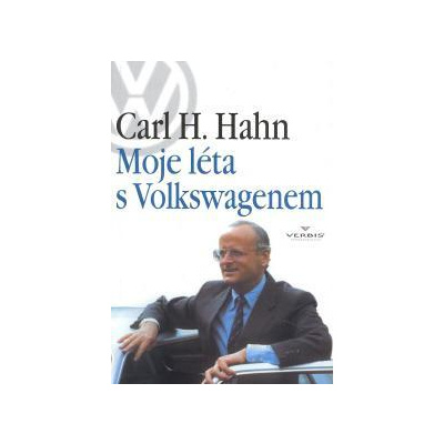 Moje léta s Volkswagenem - Hahn Carl H.