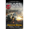 Gears of War: Anvilská brána - Karen Traviss